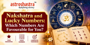 Nakshatra and Lucky Numbers: Which Numbers Are Favourable for You?