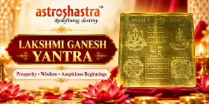 Lakshmi Ganesh Yantra: Benefits, Puja Vidhi & Significance