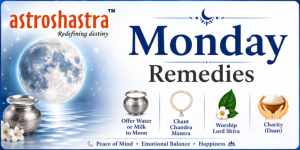 Monday Astrological Remedies – Powerful Chandra, Moon & Monday Remedies